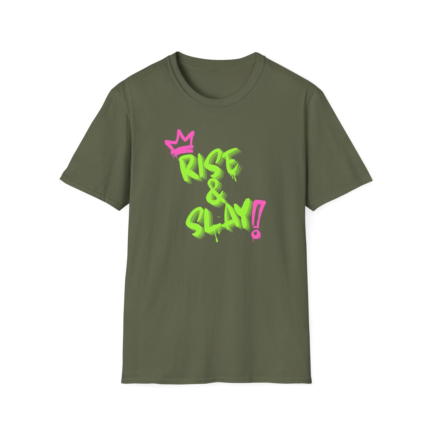 Rise & Slay!