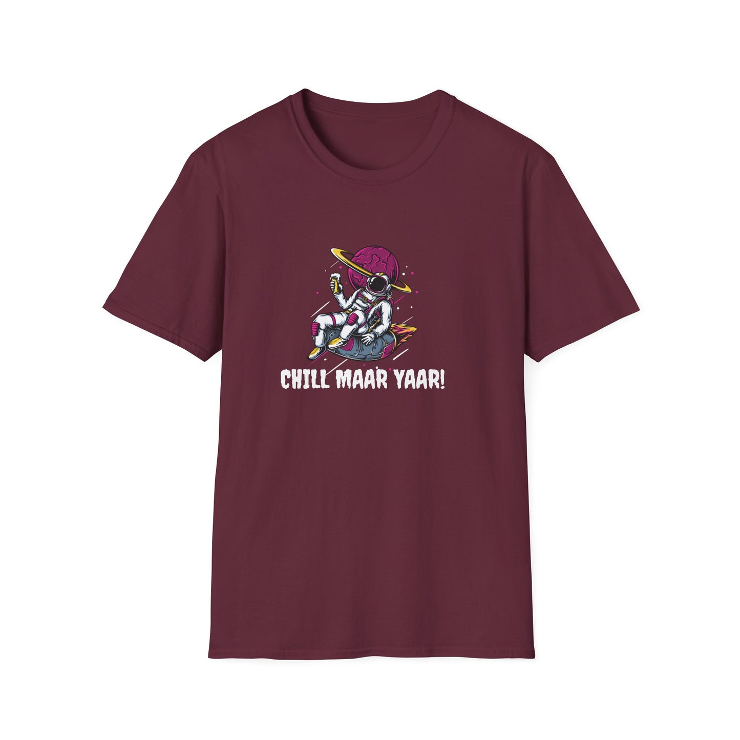 Chill Maar Yaar - Unisex Softstyle T-Shirt