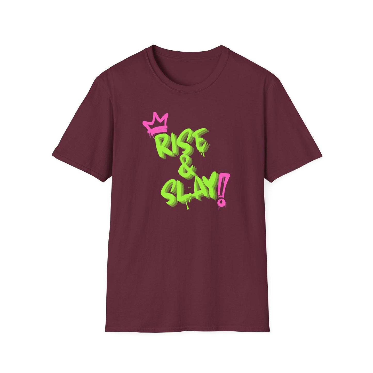 Rise & Slay!