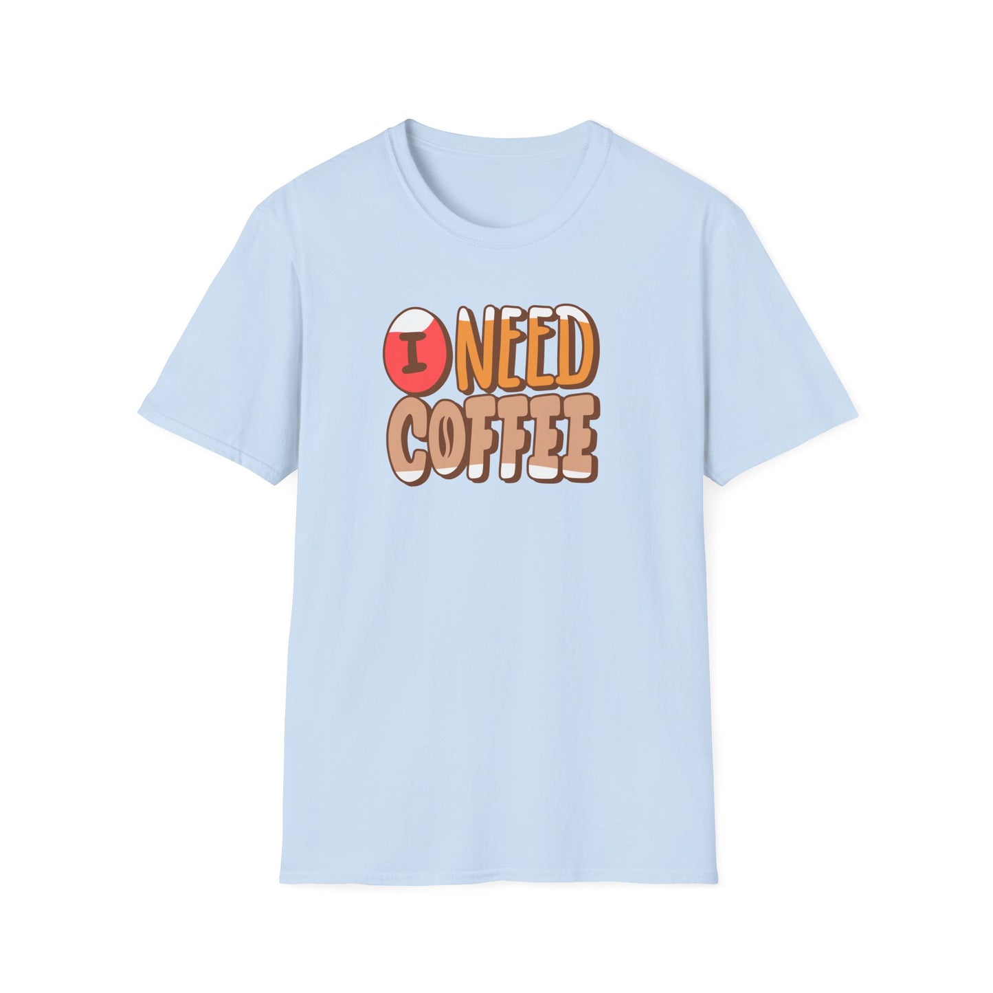 I Need Coffee - Perfect Gift for Coffee Lovers