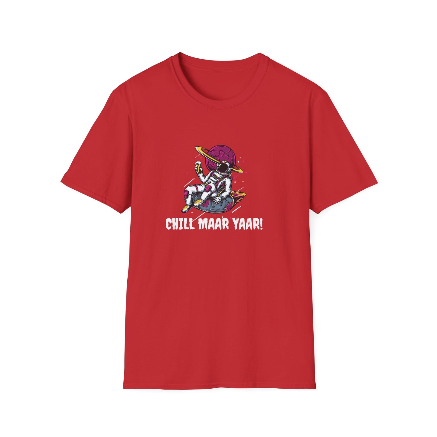 Chill Maar Yaar - Unisex Softstyle T-Shirt