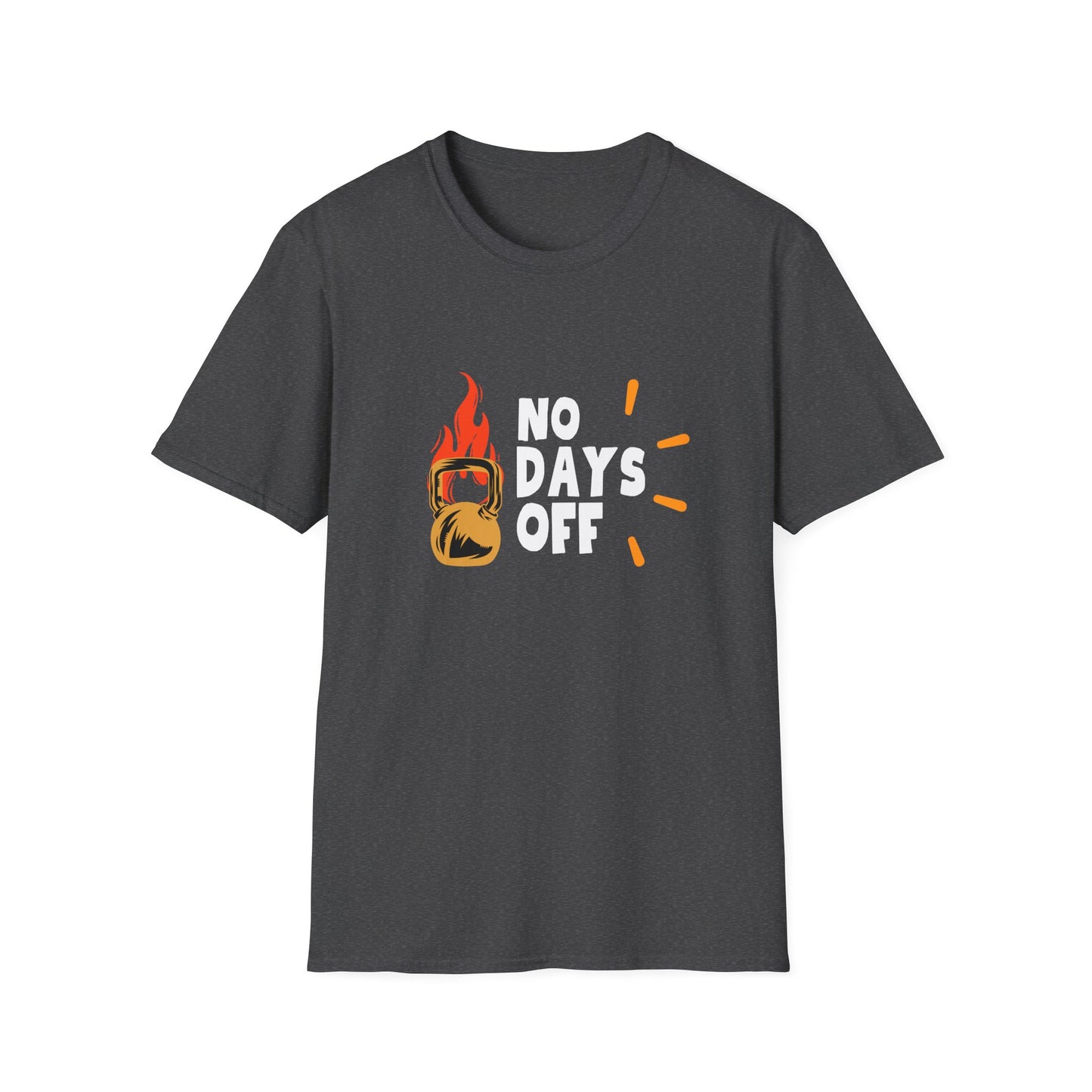 No Days Off  - Motivational Gym Tee