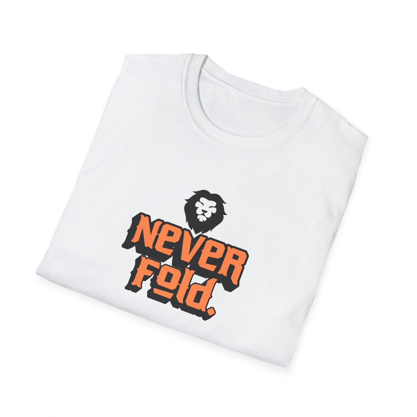 'Never Fold' - Motivational Tee for Everyday Confidence