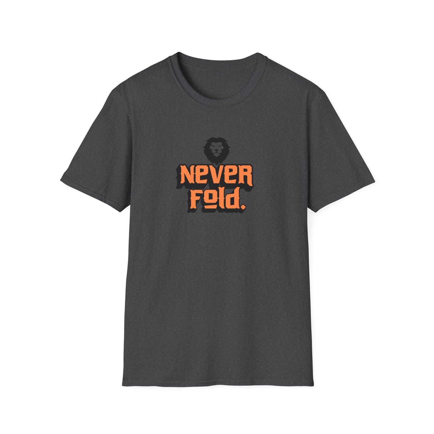 'Never Fold' - Motivational Tee for Everyday Confidence