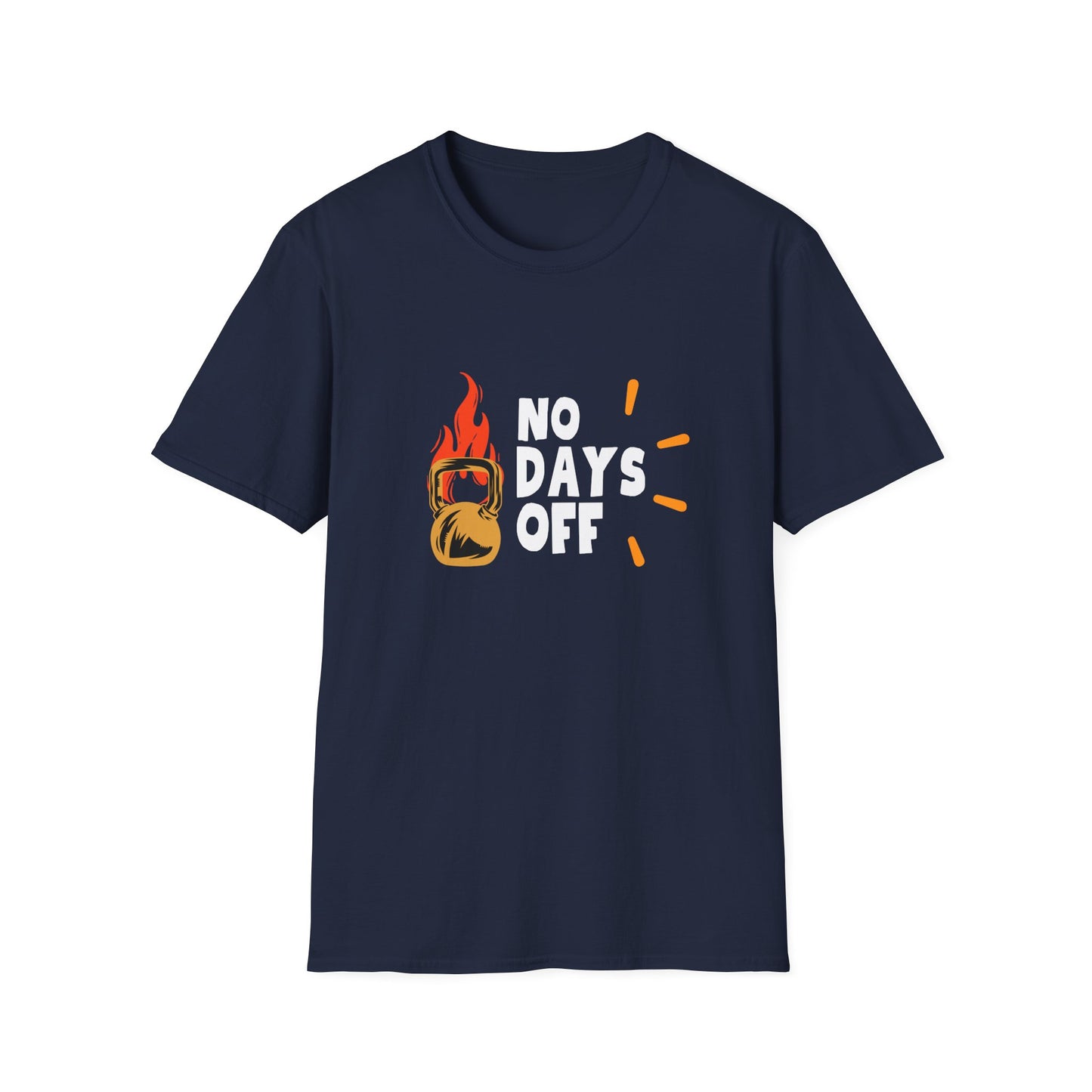 No Days Off  - Motivational Gym Tee