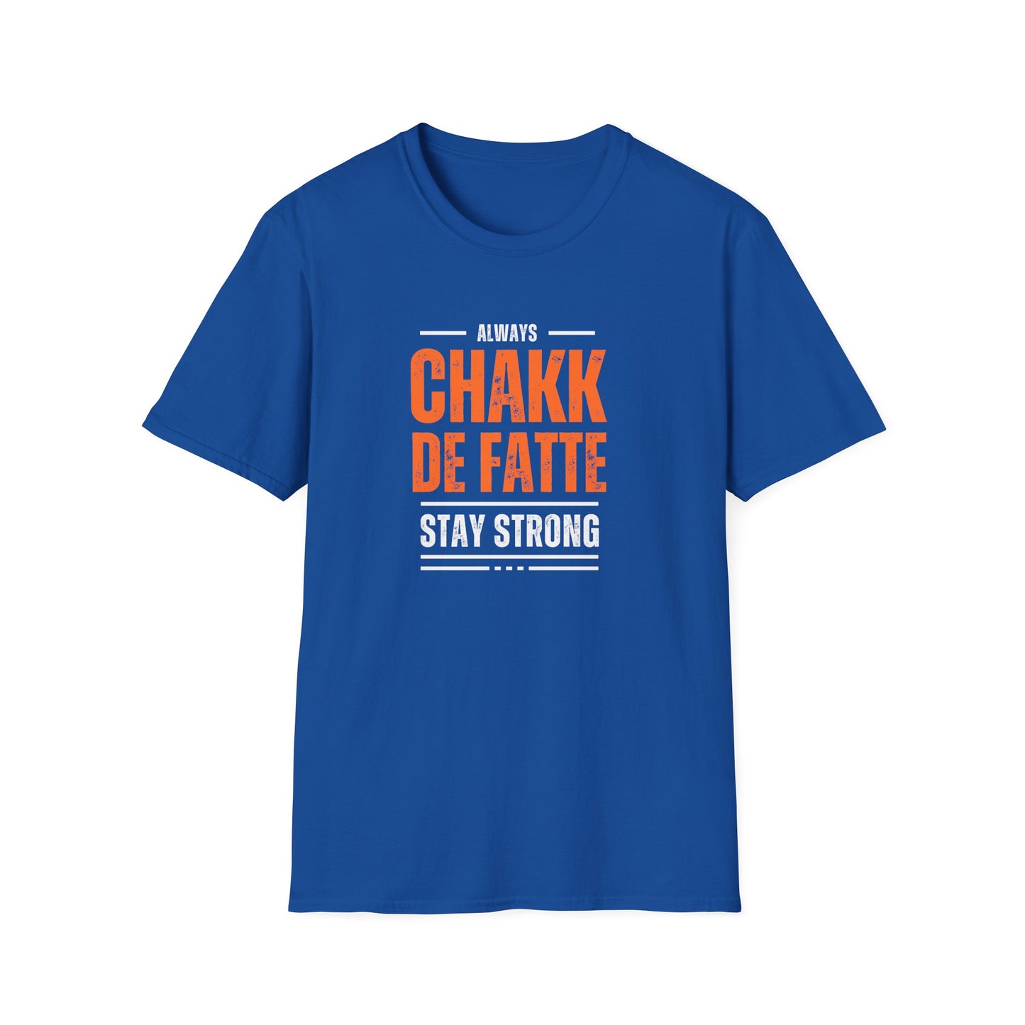 Chakk De Fatte - Stay Strong